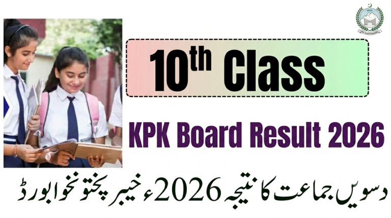 KPK Board 10th Class Result 2026 Date Announced - All BISE Board