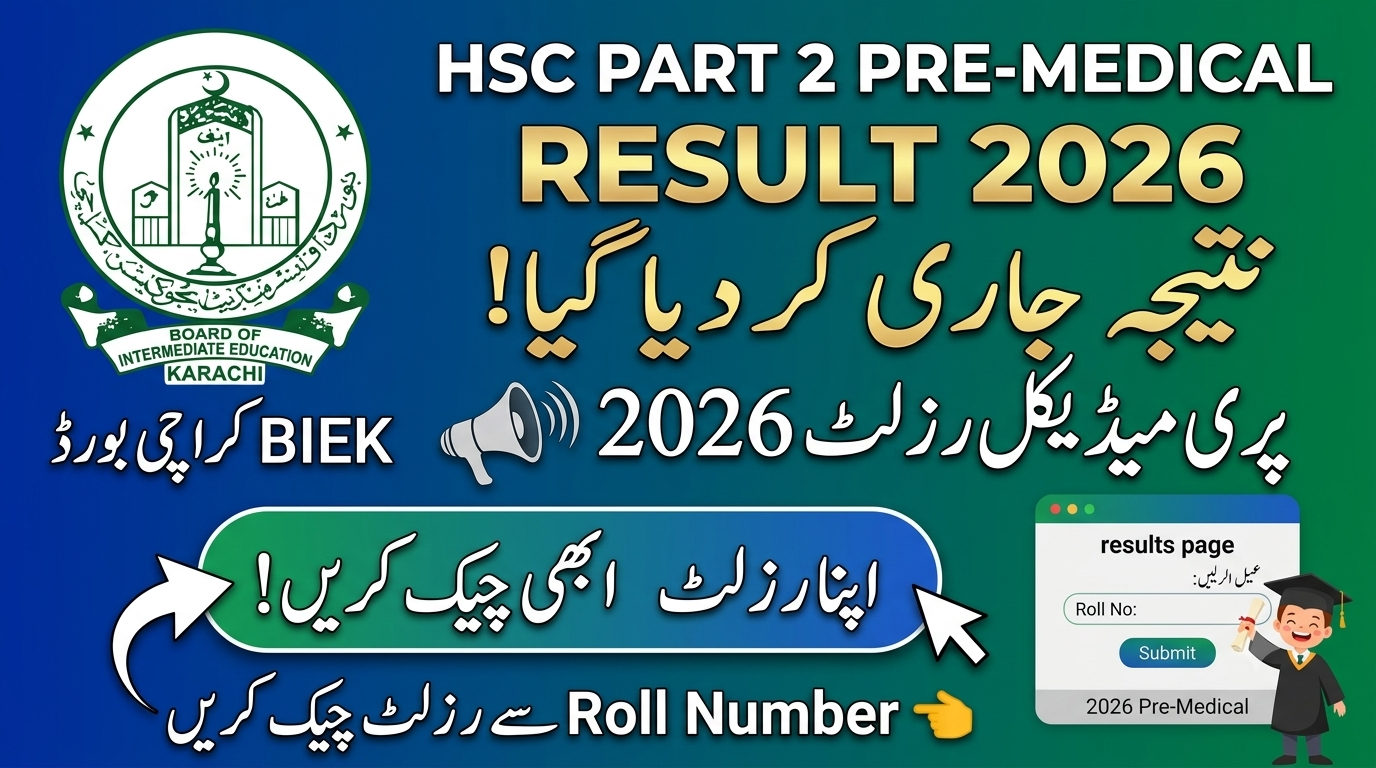 HSC Part 2 Pre Medical Result 2026 Announced - BIEK Karachi