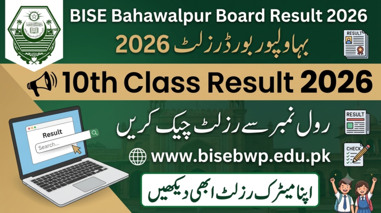 BISE Bahawalpur Board Result 2026 By Roll No, Name www.bisebwpn.edu.pk