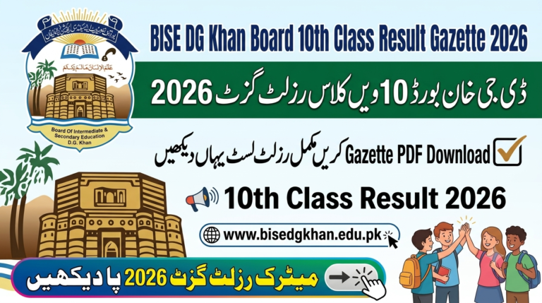 BISE DG Khan Board 10th Class Result Gazette 2026 www.bisedgkhan.edu.pk