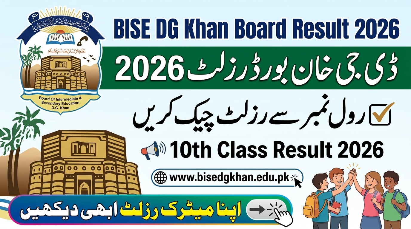 BISE DG Khan Board Result 2026 By Roll No, Name www.bisedgkhan.edu.pk