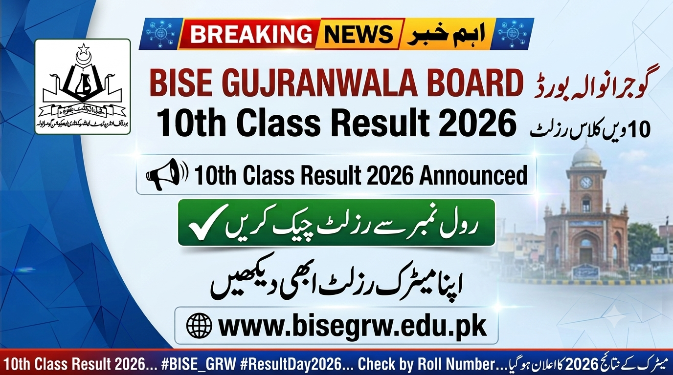 BISE Gujranwala Board Result 2026 By Roll No, Name www.bisegrw.edu.pk