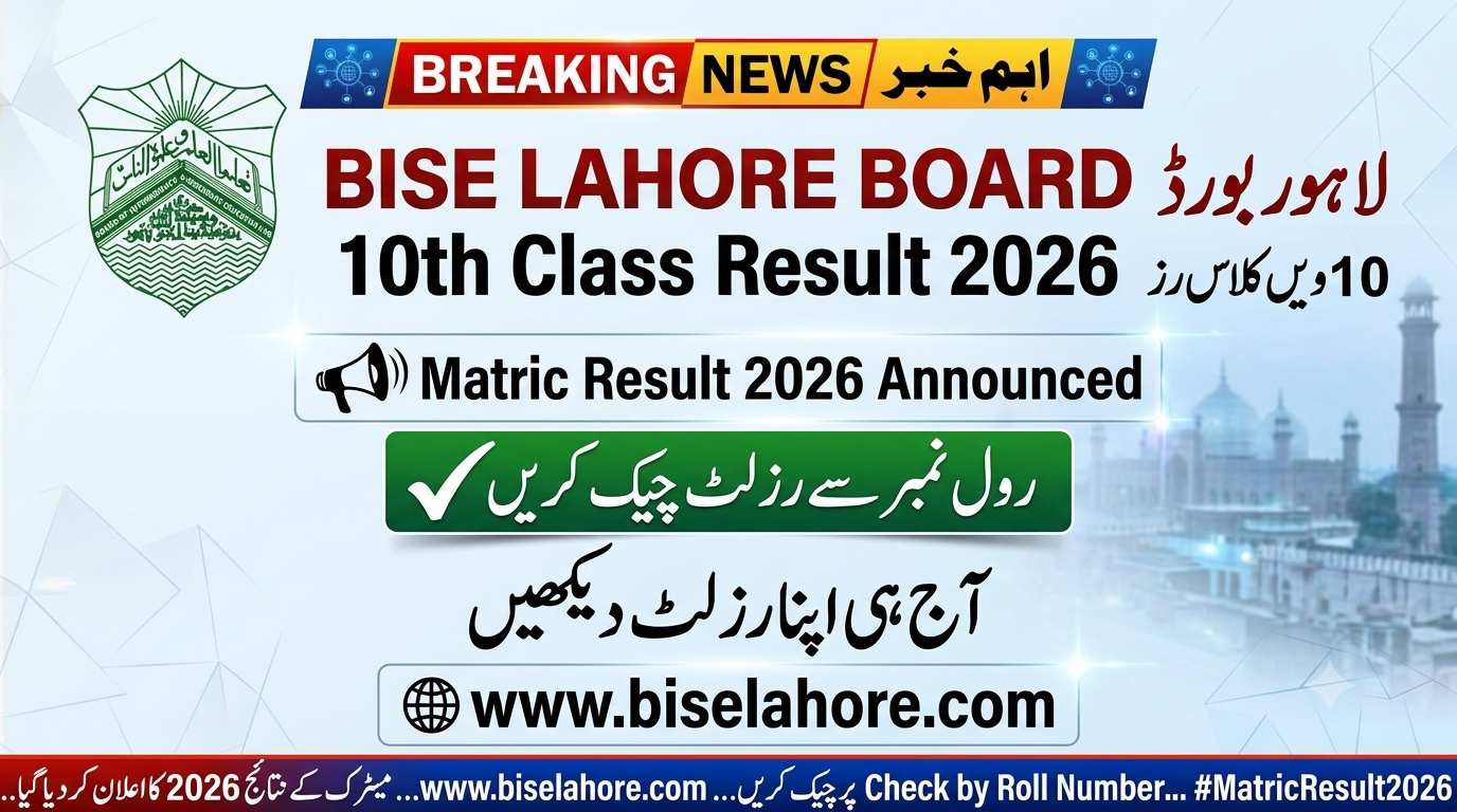 BISE Lahore Board Result 2026 By Roll No, Name www.biselahore.com