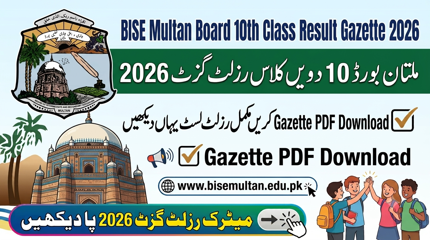 BISE Multan Board 10th Class Result Gazette 2026 www.bisemultan.edu.pk